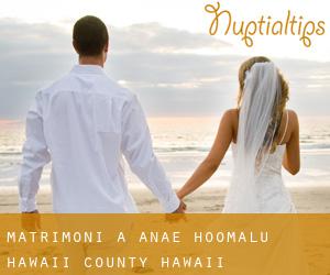 matrimoni a ‘Anae-ho‘omalu (Hawaii County, Hawaii)