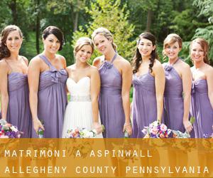matrimoni a Aspinwall (Allegheny County, Pennsylvania)