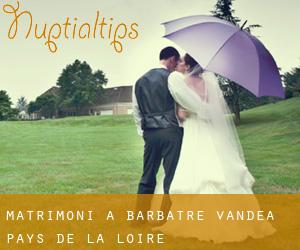 matrimoni a Barbâtre (Vandea, Pays de la Loire)