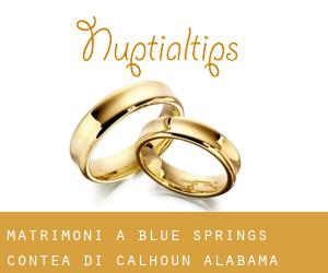 matrimoni a Blue Springs (Contea di Calhoun, Alabama)