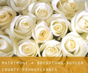 matrimoni a Boydstown (Butler County, Pennsylvania)