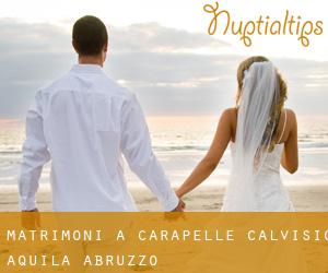 matrimoni a Carapelle Calvisio (Aquila, Abruzzo)