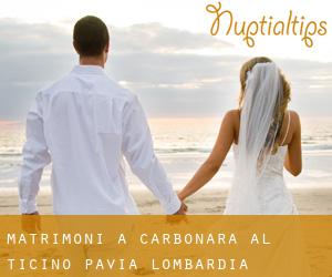 matrimoni a Carbonara al Ticino (Pavia, Lombardia)