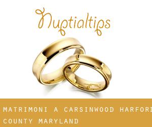 matrimoni a Carsinwood (Harford County, Maryland)