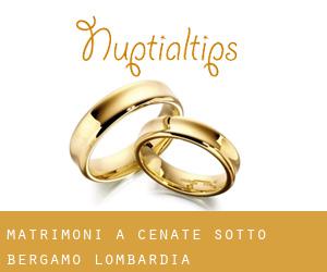 matrimoni a Cenate Sotto (Bergamo, Lombardia)