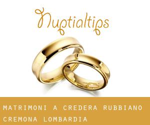 matrimoni a Credera Rubbiano (Cremona, Lombardia)