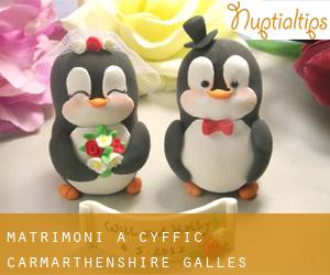 matrimoni a Cyffic (Carmarthenshire, Galles)