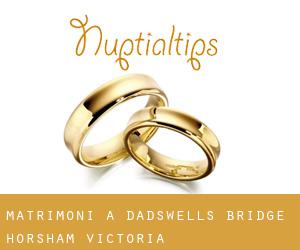 matrimoni a Dadswells Bridge (Horsham, Victoria)