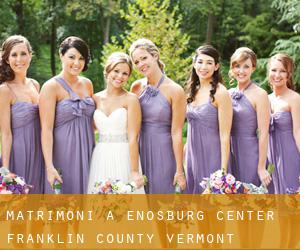 matrimoni a Enosburg Center (Franklin County, Vermont)