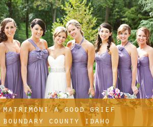 matrimoni a Good Grief (Boundary County, Idaho)