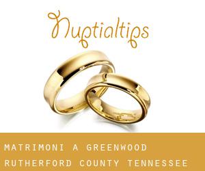 matrimoni a Greenwood (Rutherford County, Tennessee)