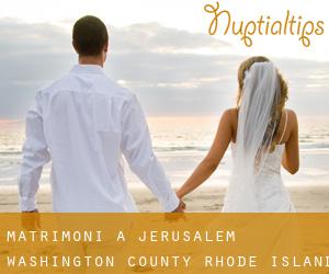 matrimoni a Jerusalem (Washington County, Rhode Island)