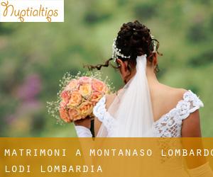 matrimoni a Montanaso Lombardo (Lodi, Lombardia)