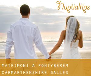 matrimoni a Pontyberem (Carmarthenshire, Galles)
