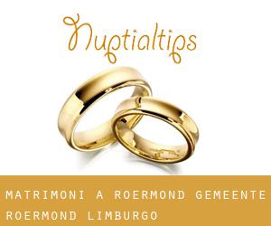 matrimoni a Roermond (Gemeente Roermond, Limburgo)