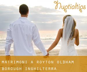 matrimoni a Royton (Oldham (Borough), Inghilterra)