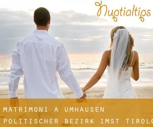 matrimoni a Umhausen (Politischer Bezirk Imst, Tirolo)