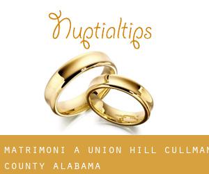 matrimoni a Union Hill (Cullman County, Alabama)