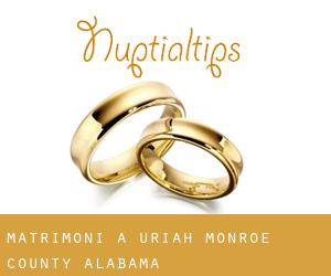 matrimoni a Uriah (Monroe County, Alabama)