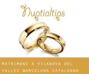 matrimoni a Vilanova del Vallès (Barcelona, Catalogna)
