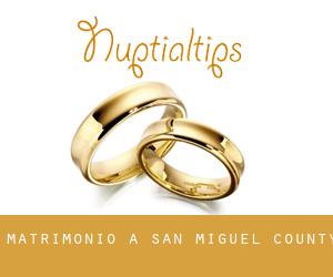matrimonio a San Miguel County