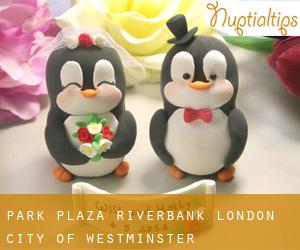Park Plaza Riverbank London (City of Westminster)