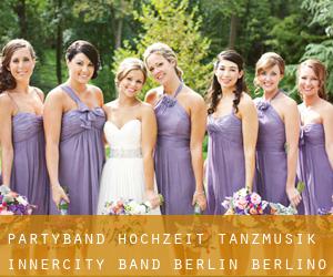 Partyband - Hochzeit - Tanzmusik - INNerCITY Band Berlin (Berlino)
