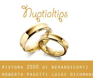 Ristora 2000 di Berardicurti Roberto, Pasetti Luigi (Dicomano)