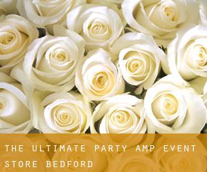The Ultimate Party & Event Store (Bedford)